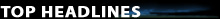 Top Headlines